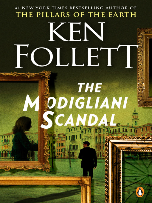 Title details for The Modigliani Scandal by Ken Follett - Available